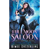 Full Moon Saloon