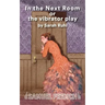 In the Next Room or the Vibrator Play