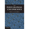 The Postcolonial Unconscious