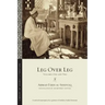 Leg Over Leg: Volumes One and Two