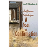 Baltimore Catechism: A Year of Confirmation