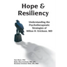 Hope & Resiliency: Understanding the Psychotherapeutic Strategies of Milton H. Erickson