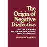 Origin of Negative Dialectics