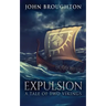 Expulsion: A Tale Of Two Vikings