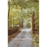 Along the Way: Taking Care of Each Other on Our Way to Heaven