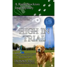 High in Trial: A Raine Stockton Dog Mystery