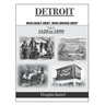Detroit - Who Built Her? Who Broke Her? Volume 1 1620 to 1890