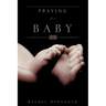 Praying for Baby