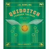 Quidditch Through the Ages: The Illustrated Edition