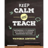 Keep Calm and Teach: Empowering K-12 Learners with Positive Classroom Management Routines