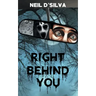 Right Behind You