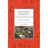 Northern Harvest: Twenty Michigan Women in Food and Farming