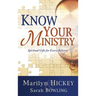 Know Your Ministry: Spiritual Gifts for Every Believer