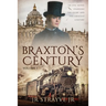 Braxton's Century, Vol 1