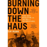 Burning Down the Haus: Punk Rock, Revolution, and the Fall of the Berlin Wall