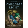 Turning Darkness Into Light