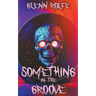 Something In The Groove