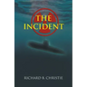 The Incident
