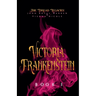 Victoria Frankenstein