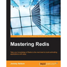 Mastering Redis