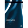 Race and Popular Fantasy Literature: Habits of Whiteness