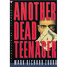 Another Dead Teenager