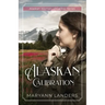 Alaskan Calibration