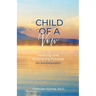 Child of a Vow: Meeting and Embracing Purpose (an Autobiography)