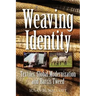 Weaving Identity: Textiles, Global Modernization and Harris Tweed