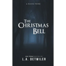 The Christmas Bell: A Horror Novel