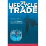 The Lifecycle Trade: How to Win at Trading IPOs and Super Growth Stocks