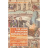 The Long European Reformation: Religion, Political Conflict, and the Search for Conformity, 1350-1750