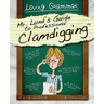 Loving Grammar: Mr. Lund's Guide to Professional Clamdigging