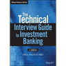 The Technical Interview Guide to Investment Banking, + Website