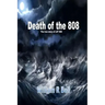 The Death of the 808: The true story of LST 808