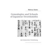 Genealogies and Schools of Japanese Swordsmiths: mit deutscher Einleitung