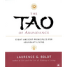 The Tao of Abundance: Eight Ancient Principles for Living Abundantly