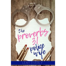 The Proverbs 31 Police Wife