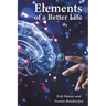 Elements of a Better Life