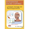 Integrative Facial Cupping: Lymphatic drainage and face-lifting protocols