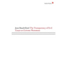The Transparency of Evil: Essays on Extreme Phenomena