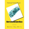 How To Install Auto Glass