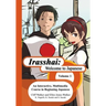 Irasshai: Welcome to Japanese: An Interactive, Multimedia Course in Beginning Japanese, Volume 1