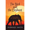 The Bird and the Elephant: Philosophy for young minds