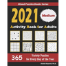 2021 Activity Book for Adults: 365 Medium Variety Puzzles for Every Day of the Year: 12 Puzzle Types (Sudoku, Futoshiki, Battleships, Calcudoku, Bina