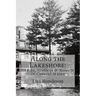Along the Lakeshore: Trains, Trolleys & Resorts in Central Maine