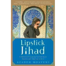 Lipstick Jihad: A Memoir of Growing Up Iranian in America and American in Iran