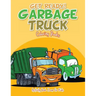 Get Ready! Garbage Truck Coloring Books