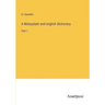 A Malayalam and english dictionary: Part 1