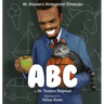 Mr. Shipman's Kindergarten Chronicles: ABC